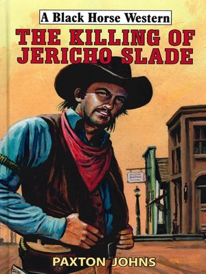 cover image of The Killing of Jericho Slade